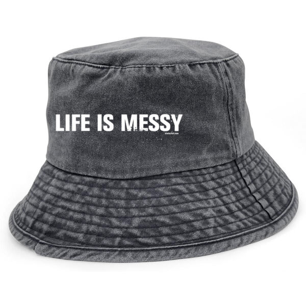 LIFE IS MESSY - Bucket Hat Thumbnail